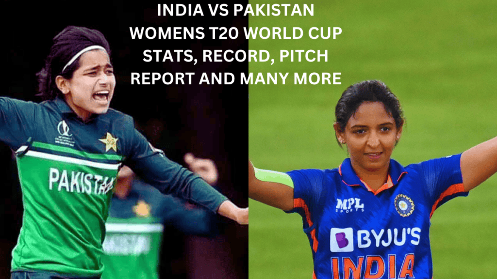 INDIA WOMENS VS PAKISTAN WOMENS ICC WOMENS T20 WORLD CUP 2024