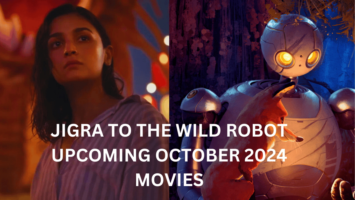 UPCOMING OCTOBER 2024 MOVIES