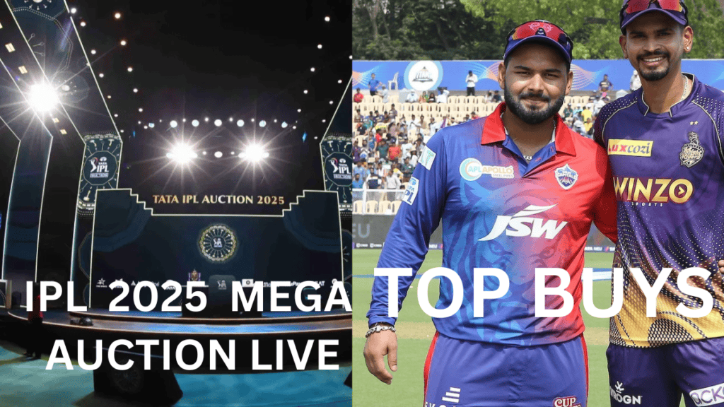 IPL 2025 MEGA AUCTION LIVE TOP 10 BUYS