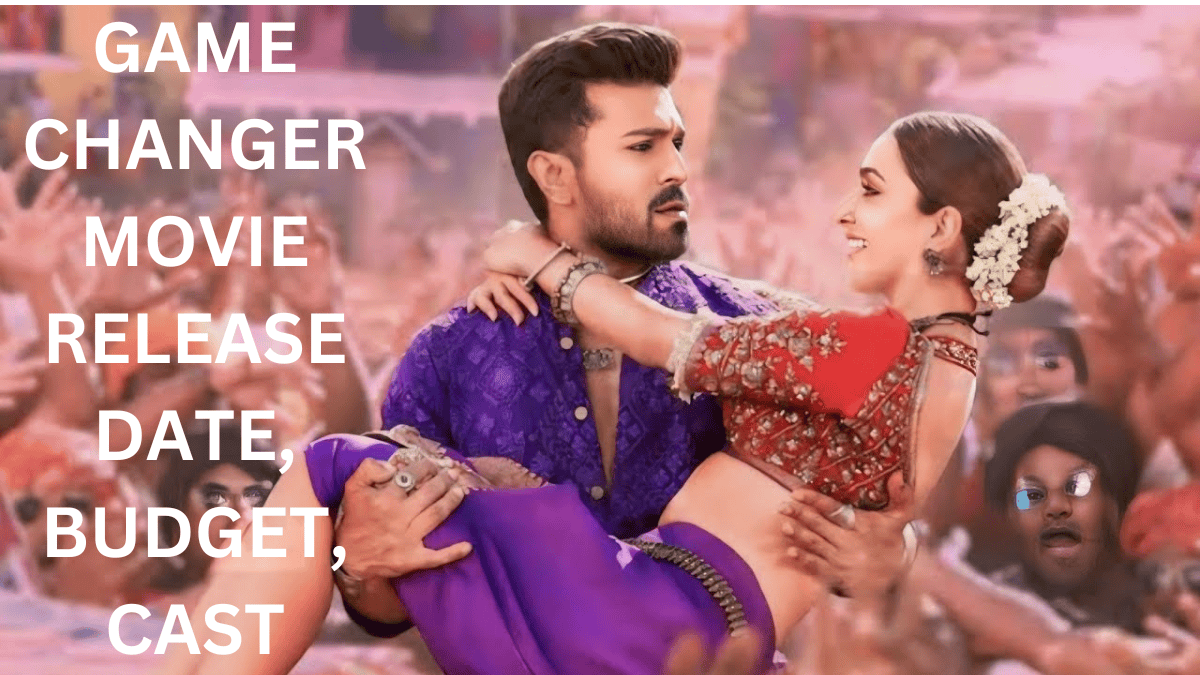 GAME CHANGER MOVIE RELEASE DATE, CAST, BUDGET AND NEWS