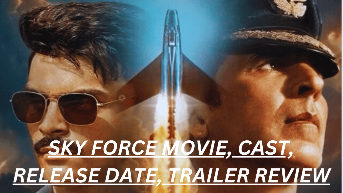 SKY FORCE MOVIE, CAST, RELEASE DATE, , TRAILER REVIEW AND NEWS