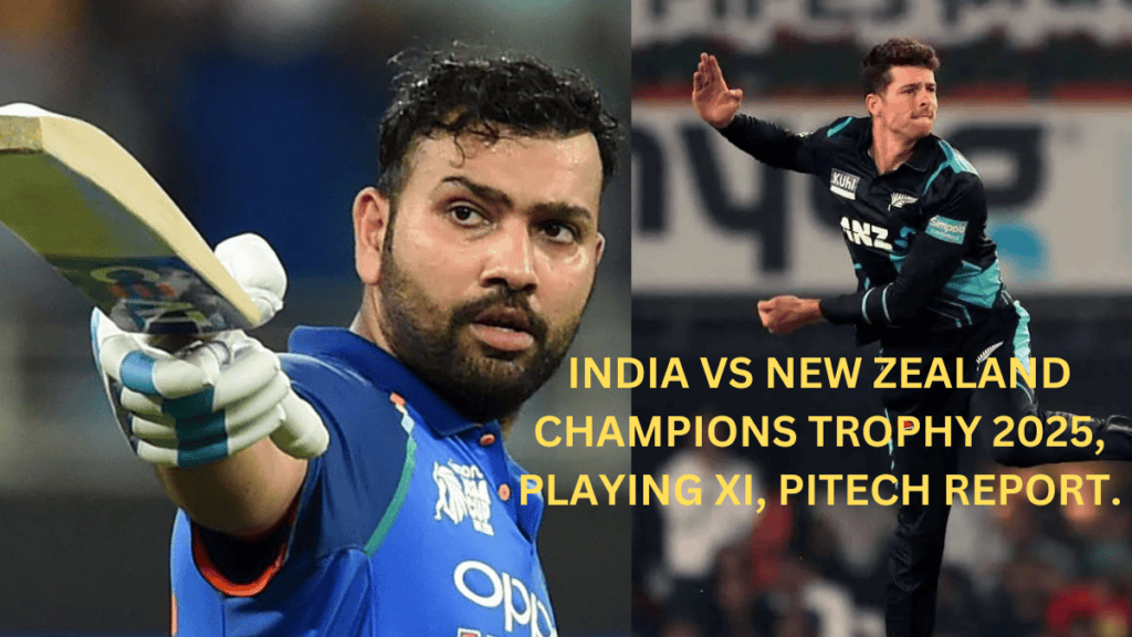 INDIA VS NEW ZEALAND CHAMPIONS TROPHY 2025